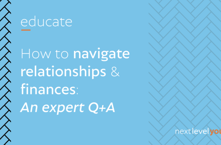 How to navigate relationships & finances: An expert Q+A
